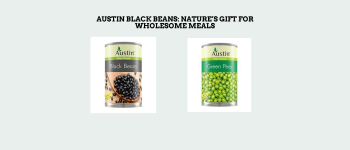 Austin Black Beans: Nature’s Gift for Wholesome Meals