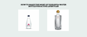 How to Make the Most of Your SVVA Water Bottle for Active Lifestyles